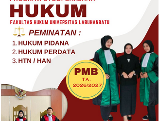 Penerimaan Mahasiswa Baru (PMB) Fakultas Hukum Universitas Labuhanbatu T.A 2026/2027